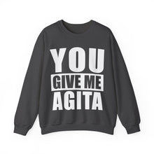 Load image into Gallery viewer, You Give Me Agita Unisex Heavy Blend™ Crewneck Sweatshirt