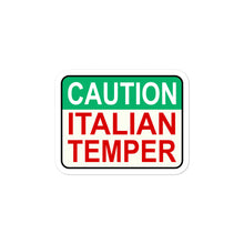 Load image into Gallery viewer, Caution Italian Temper Bubble-free stickers