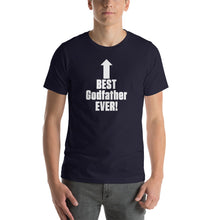 Load image into Gallery viewer, Best Godfather Ever Short-Sleeve Unisex T-Shirt - Guidogear