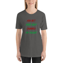 Load image into Gallery viewer, You Bet Your Holy Cannoli I&#39;m Italian Short-Sleeve Unisex T-Shirt - Guidogear
