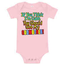 Load image into Gallery viewer, If You Think I'm Cute, You Should See My Godmother Onesie - Guidogear