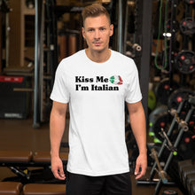 Load image into Gallery viewer, Kiss Me I&#39;m Italian Short-Sleeve Unisex T-Shirt - Guidogear
