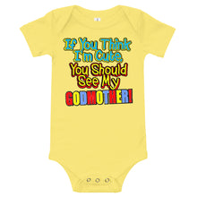 Load image into Gallery viewer, If You Think I'm Cute, You Should See My Godmother Onesie - Guidogear
