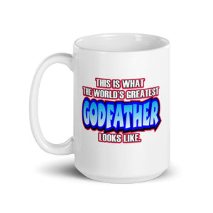 This Is What The Worlds Greatest Godfather Looks Like Mug - Guidogear