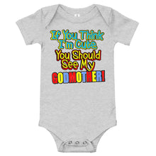 Load image into Gallery viewer, If You Think I&#39;m Cute, You Should See My Godmother Onesie - Guidogear
