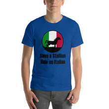 Load image into Gallery viewer, Save A Stallion Ride An Italian Short-Sleeve Unisex T-Shirt - Guidogear