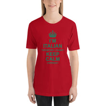 Load image into Gallery viewer, I&#39;m Italian Therefore I Cannot Keep Calm Capeesh? Short-Sleeve Unisex T-Shirt - Guidogear
