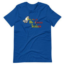 Load image into Gallery viewer, Pray For Me My Father Is Sicilian Short-Sleeve Unisex T-Shirt - Guidogear