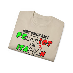 Perfect and Italian Too T-shirt