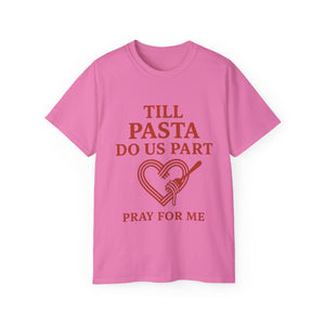 Till Pasta Do Us Part Italian T-shirt