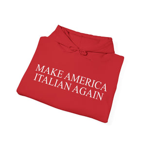 Make America Italian Again Unisex Heavy Blend™ Hooded Sweatshirt