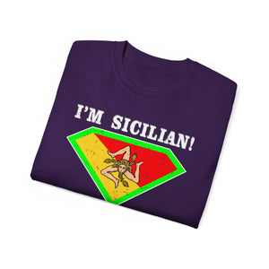 I'm Sicilian, What's your Superpower T-Shirt