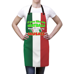 if you like my meatballs Apron