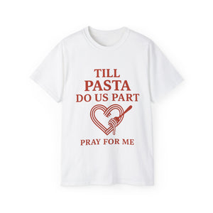Till Pasta Do Us Part Italian T-shirt