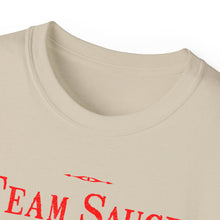 Load image into Gallery viewer, Team Sauce T-Shirt
