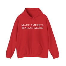 Load image into Gallery viewer, Make America Italian Again Unisex Heavy Blend™ Hooded Sweatshirt
