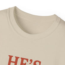 Load image into Gallery viewer, He&#39;s Italian, I&#39;m Just Here For The Cannoli T-shirt
