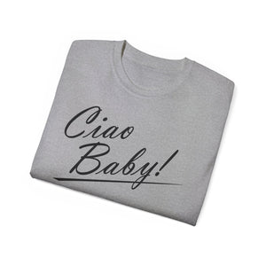 Ciao Baby T-Shirt