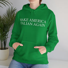 Load image into Gallery viewer, Make America Italian Again Unisex Heavy Blend™ Hooded Sweatshirt
