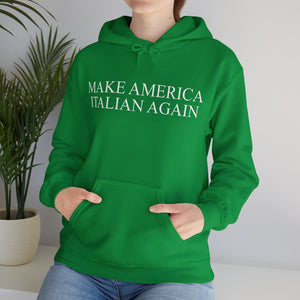 Make America Italian Again Unisex Heavy Blend™ Hooded Sweatshirt