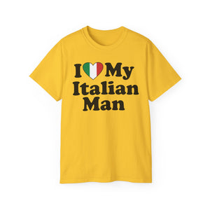 I Love My Italian Man T-Shirt