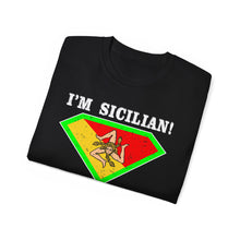 Load image into Gallery viewer, I&#39;m Sicilian, What&#39;s your Superpower T-Shirt
