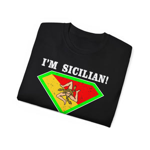 I'm Sicilian, What's your Superpower T-Shirt