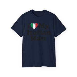 I Love My Italian Man T-Shirt