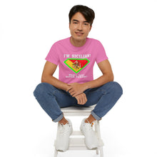 Load image into Gallery viewer, I&#39;m Sicilian, What&#39;s your Superpower T-Shirt
