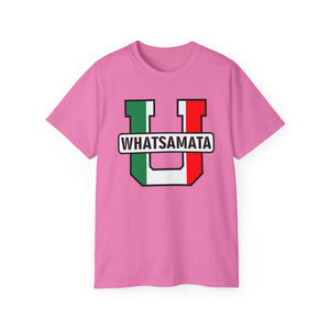 Whatsamata U T-Shirt