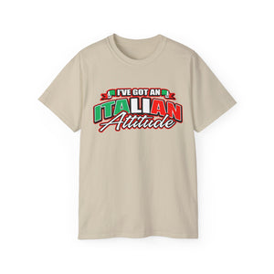 I've got an Italian Attitude T-shirt