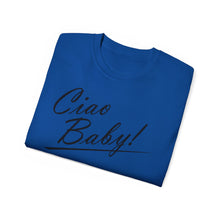 Load image into Gallery viewer, Ciao Baby T-Shirt
