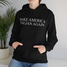 Load image into Gallery viewer, Make America Italian Again Unisex Heavy Blend™ Hooded Sweatshirt
