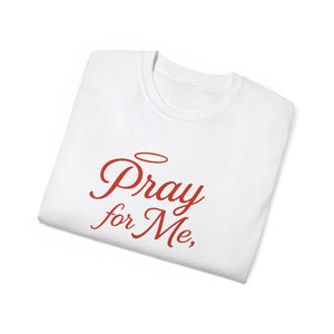 New Pray For Me, I Married an Italian T-shirt