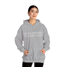 Load image into Gallery viewer, Make America Italian Again Unisex Heavy Blend™ Hooded Sweatshirt
