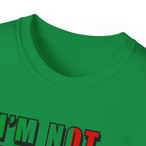 I'm Not Yelling I'm Just Italian T-shirt