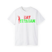 Load image into Gallery viewer, Eat Italian T-shirt
