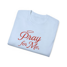 Load image into Gallery viewer, New Pray For Me, I Married an Italian T-shirt
