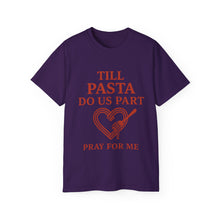 Load image into Gallery viewer, Till Pasta Do Us Part Italian T-shirt
