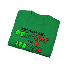 Load image into Gallery viewer, Perfect and Italian Too T-shirt
