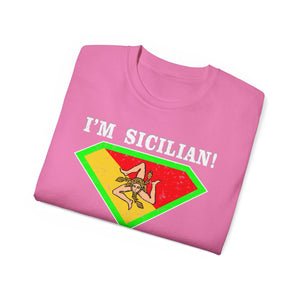 I'm Sicilian, What's your Superpower T-Shirt