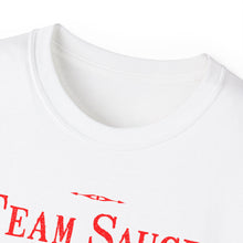 Load image into Gallery viewer, Team Sauce T-Shirt
