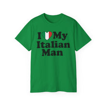 Load image into Gallery viewer, I Love My Italian Man T-Shirt
