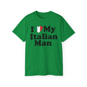 I Love My Italian Man T-Shirt