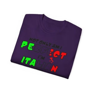 Perfect and Italian Too T-shirt