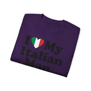 I Love My Italian Man T-Shirt