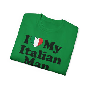 I Love My Italian Man T-Shirt