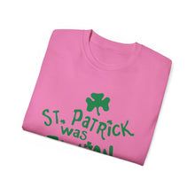 Load image into Gallery viewer, St. Patrick Was Italian T-Shirt
