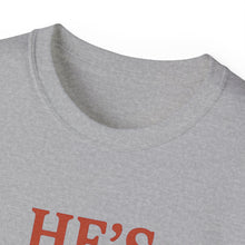 Load image into Gallery viewer, He&#39;s Italian, I&#39;m Just Here For The Cannoli T-shirt
