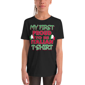 My First Proud To Be Italian Youth Short Sleeve T-Shirt